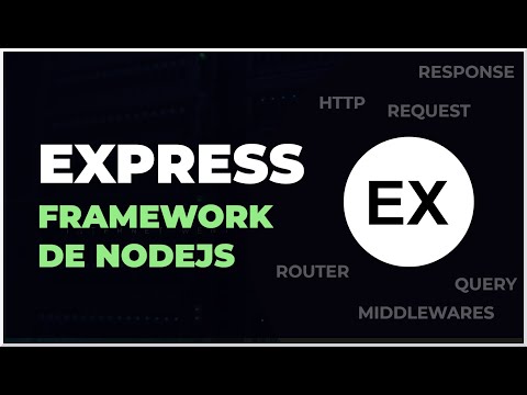 Express Framework de Nodejs, Curso para principiantes (Javascript en el backend)
