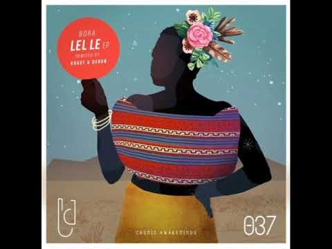 Bora Uzer - Lel Le (Derun Remix)