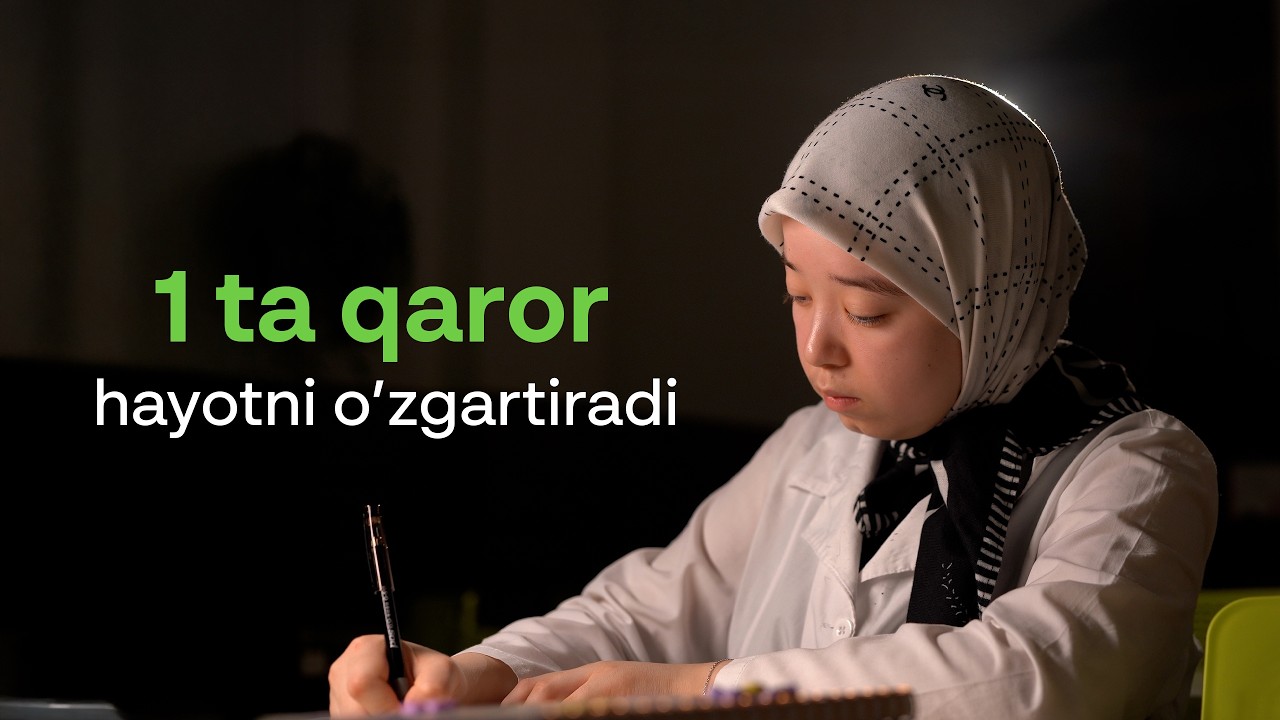 1 ta qaror hayotni o’zgartiradi