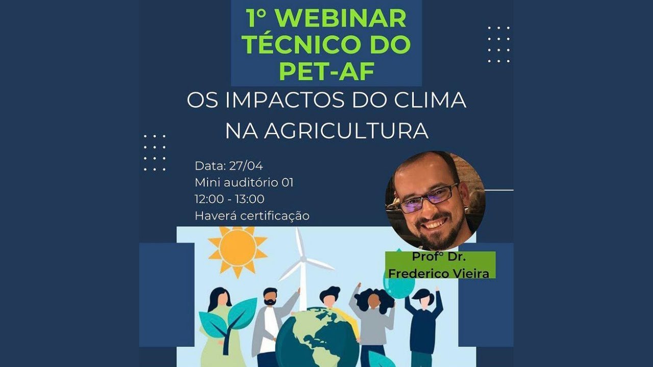 1° Webinar Técnico - Os Impactos do Clima na Agricultura