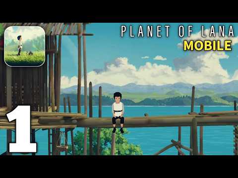 Planet of Lana Mobile Gameplay Walkthrough Part 1 (Android/iOS) - YouTube