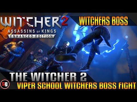 The Witcher 2: Assassins of Kings - Viper School Witchers Boss Fight