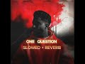 One Question Slowed Reverb Song Teji Pannu Sandhu 2023