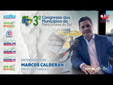 Entrevista com prefeito de Maracaju, Marcos Calderan