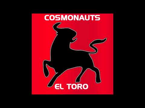 Cosmonauts   El Toro Dj Andryu Remix