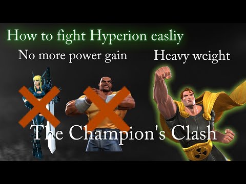 How to fight Hyperion (No more power gain) Heavyweight (Champion's Clash)Marvel Contest of Champions