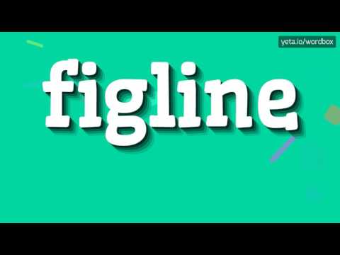 FIGLINE - HOW TO PRONOUNCE IT!?