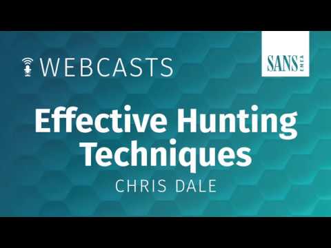 SANS Webcast: Effective (Threat) Hunting Techniques