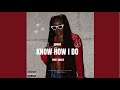 K Marie Know How I Do Official Audio