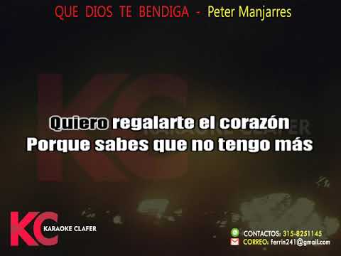 QUE DIOS TE BENDIGA   Peter Manjarres   Karaoke o pista Instrumental