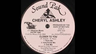 Cheryl Ashley – Closer To You (Radio Mix)