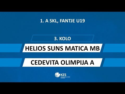 Helios Suns Matica MB : Cedevita Olimpija A - 3. kolo - 1. A SKL za fante U19 - Sezona 2019/20