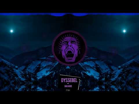 Dyssebel -  Balkans