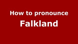 How to pronounce Falkland
