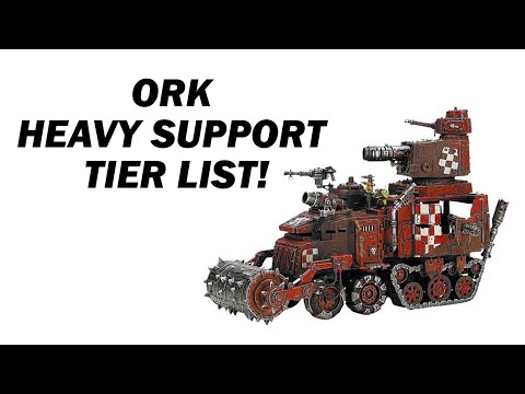 Ork Heavy Support Tier List - 9th Edition Warhammer 40k