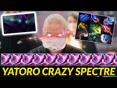 Yatoro Crazy Spectre gameplay - 9 items slotted