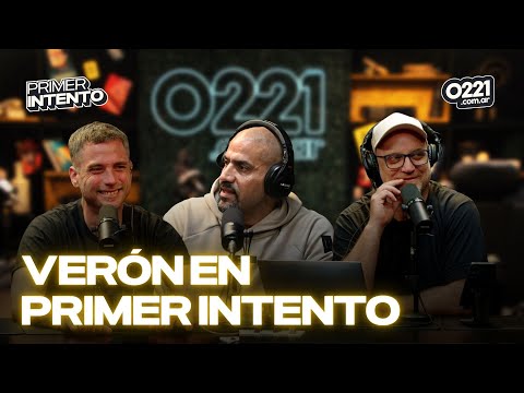 VERÓN en 0221: la UNIVERSIDAD del DEPORTE y el RECUERDO de RUSSO | PRIMER INTENTO | 16/10/25