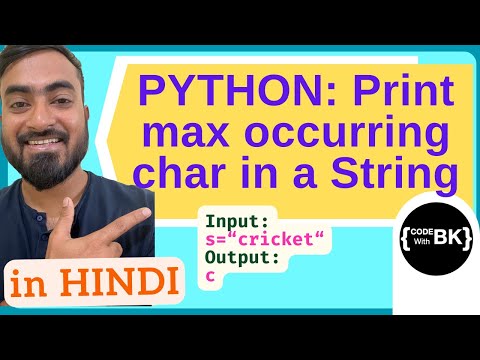 Python Program To Print Maximum Occurring Character In A String Python Coding In Hindi