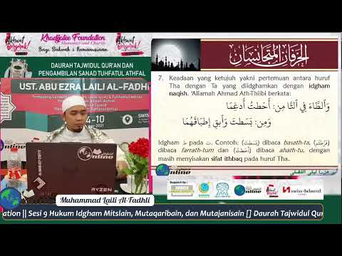 Tuhfatul Athfal Jambi || Sesi 9 Hukum Idgham Mitslain, Mutaqaribain, dan Mutajanisain
