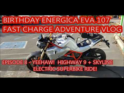 Birthday Energica Eva 107 Fast Charge ADV Episode 8 - Yeehaw HWY9 + Skyline Electric Superbike Ride!