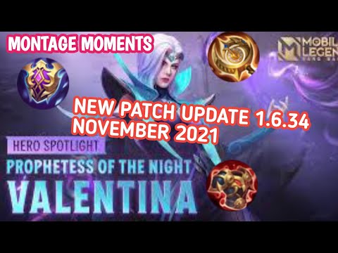 New hero Valentina montage | new patch update 1.6.34 Mobile legend