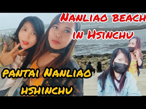 NANLIAO!! ️ PANTAI NANLIAO HSINCHU || PRAIA DE NANLIAO EM HSINCHU