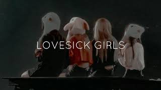 BLACKPINK – Lovesick Girls (Slowed n Reverb)