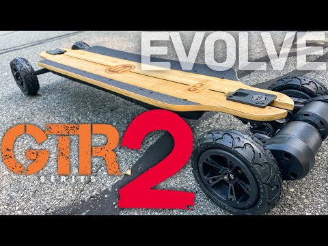 EVOLVE GTR 2 electric skateboard review