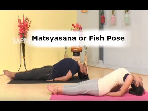 Yoga Fitness | Benefits Of Matsyasana or Fish Pose | EP 19