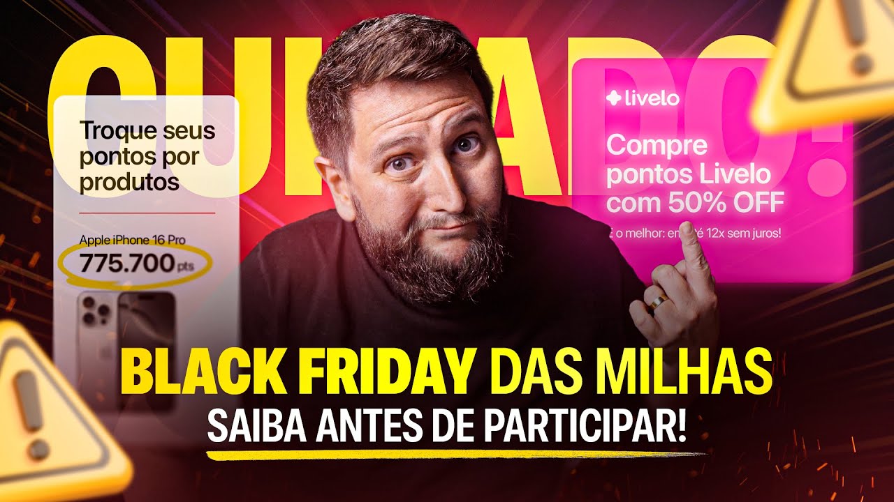 Black Friday das Milhas: Todo Cuidado é Pouco! Assista Antes de Participar!