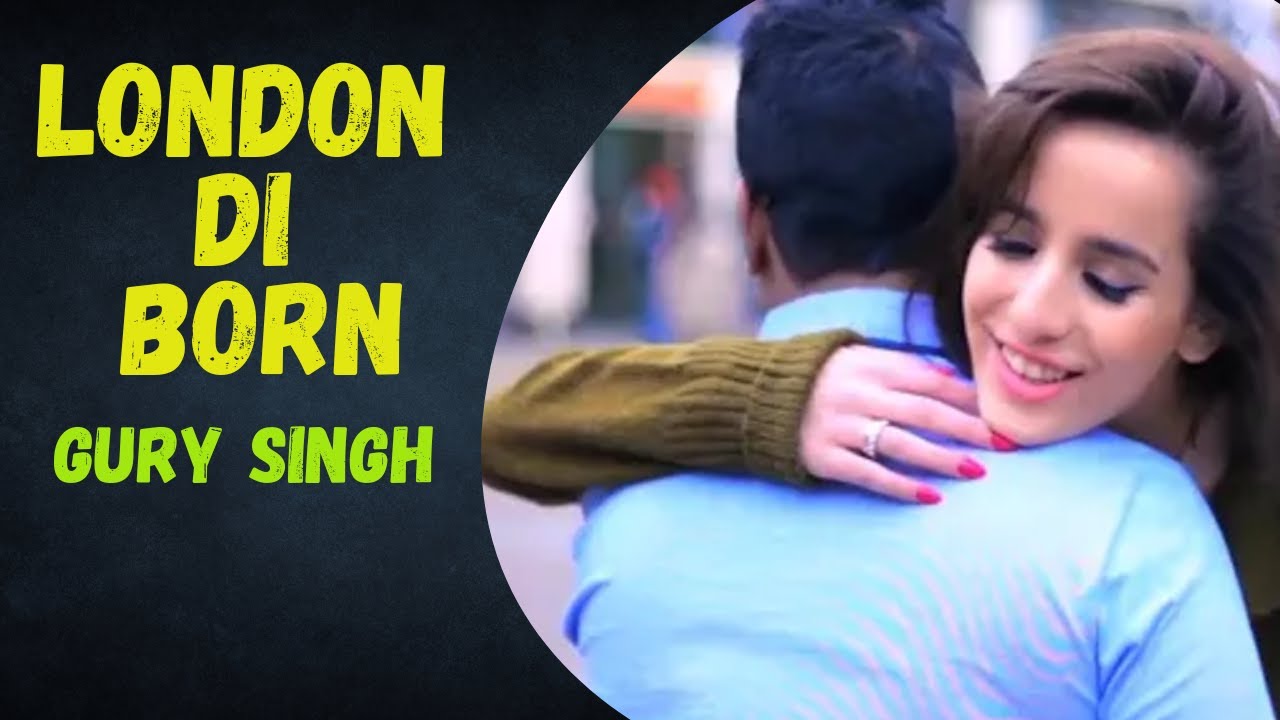 London Di Born (Title) Lyrics  | London Di Born | Gury Singh | Gury Singh | Desi Crew