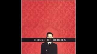 House Of Heroes – Kamikaze Baby