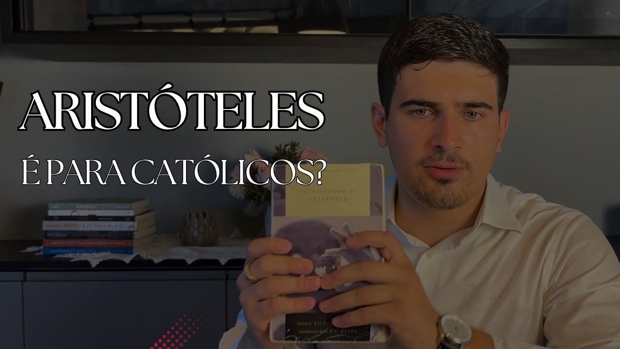 Por que Católicos deveriam estudar Aristóteles?