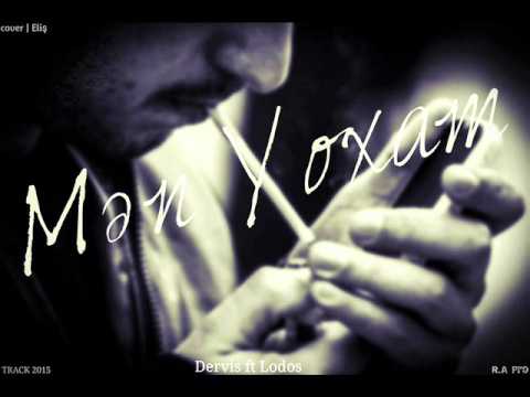 Dervis ft Eliş   Men Yoxam (Neq. Rufik Old Rap)