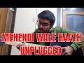 Mehendi Wale Haath Unplugged Cover Guru Randhawa Sachet Parampara Guitar Lesson Do SUBSCRIBE