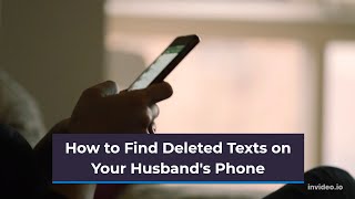 Learn How To Find Deleted Texts On Your Husband
