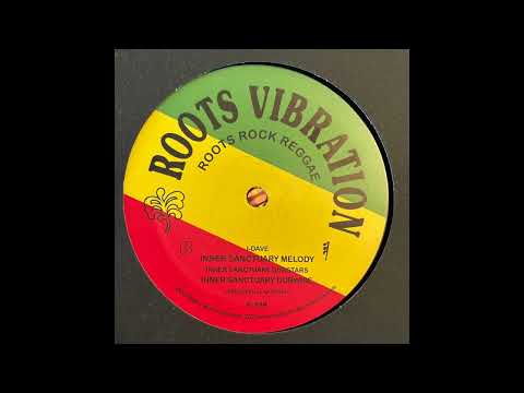 Inner Sanctuary Dubwise I-Dave - Inner Sanctuary Dubstars - Roots Vibration - Roots Rock Reggae