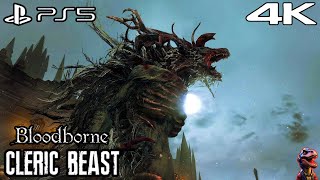 Bloodborne PS5 | Defeating Cleric Beast Easily | 4K 60FPS