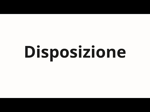 How to pronounce Disposizione