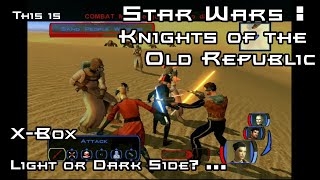 This is Star Wars Knights of the Old Republic for the XBOX
