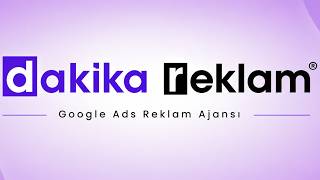Google Ads Uzmanı | Dönüşüm Odaklı Google Reklam Yönetimi | Dakika Reklam