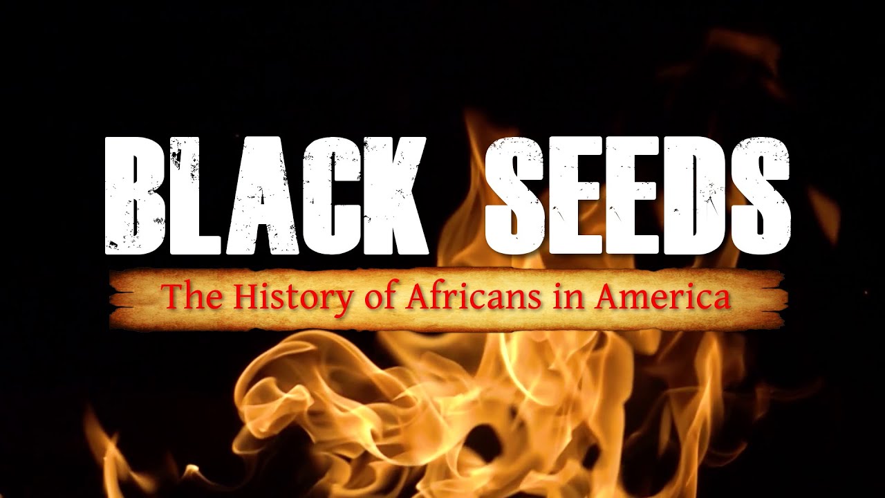 Black Seeds: The History of Africans in America (2021) | Extended Trailer  #BlackHistoryMonth
