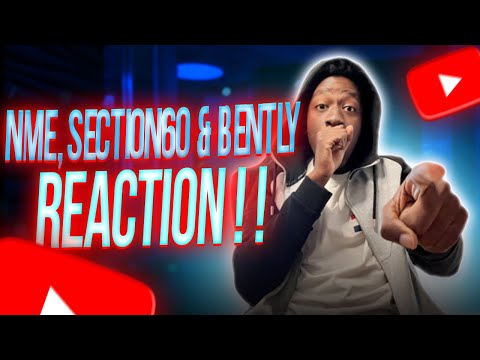 NME, SECTION60 & BENTLY - TROUBLESOME (OFFICIAL MUSIC VIDEO) *REACTION*