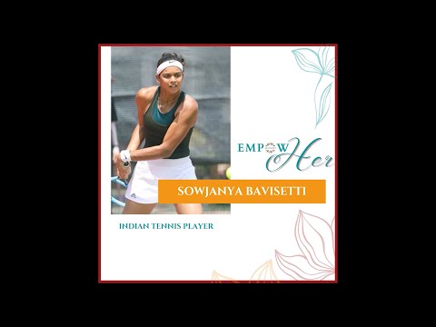 EmpowHer Series: Episode 4 - Sowjanya Bavisetti | When the going gets tough, the tough gets going