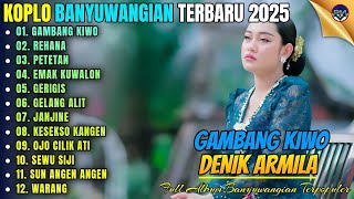 Download lagu GAMBANG KIWO - REHANA - PETETAN || Album Denik Armila Koplo Banyuwangi Terbaru 2025 On Trending mp3