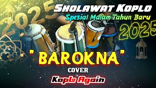 Download lagu SHOLAWAT VERSI KOPLO ! BAROKNA COVER KOPLO AGAIN ( SPESIAL MALAM TAHUN BARU 2025 ) mp3 Download lagu SHOLAWAT VERSI KOPLO ! BAROKNA COVER KOPLO AGAIN ( SPESIAL MALAM TAHUN BARU 2025 ) mp3
