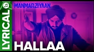Hallaa | Lyrical Audio Song | Manmarziyaan | Amit Trivedi, Shellee | Abhishek, Taapsee, Vicky