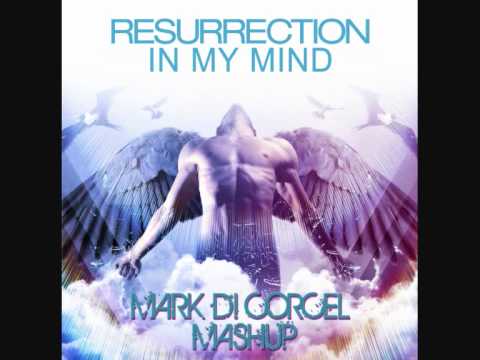 Michael Calfan vs. Georgi Kay - Resurrection In My Mind (Mark Di Corcel Mashup)