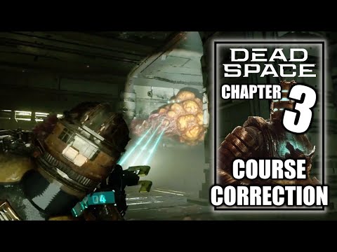Dead Space Remake - Chapter 3 - Course Correction -  PS5 Gameplay Walkthrough 2023