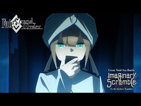FGO - Great Void Sea Battle: Imaginary Scramble -To the Surface, Nautilus! - Available Now